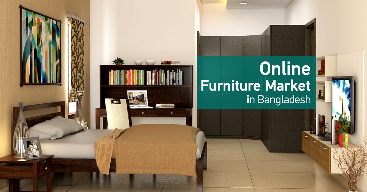 Online Furniture Market in Bangladesh