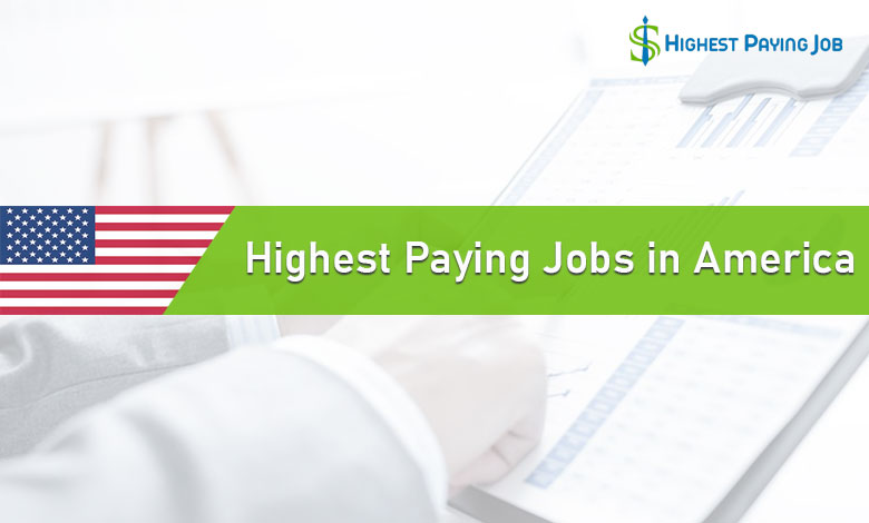 Top Paying Jobs in America