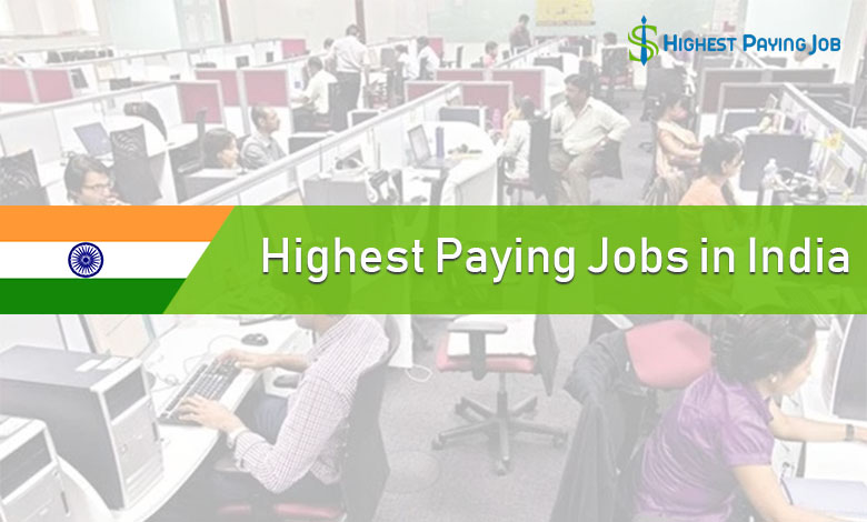 Top 10 Highest Payin Jobs up in India
