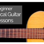 BEGINNER GUITAR LESSONS