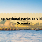 Top National Parks In Oceana