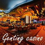 The Experience of Gambling in Genting Casino, Malaysia